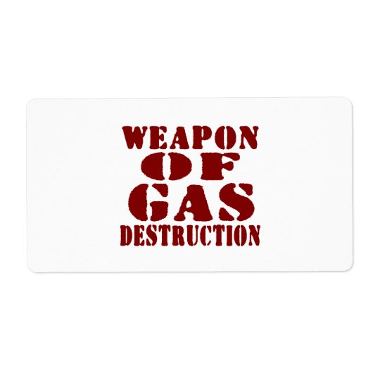 Étiquette Arme De Destruction Du Gaz (Devant)