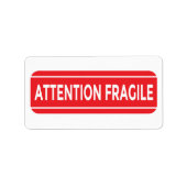 Étiquette Attention fragile (Devant)