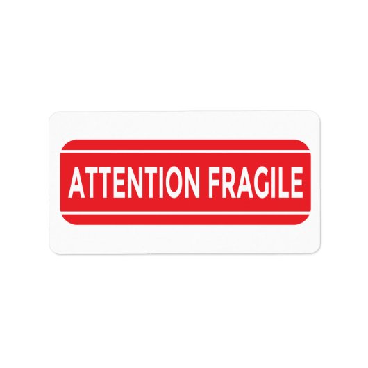 Étiquette Attention fragile (Devant)