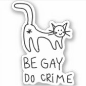 Étiquette Be Gay Do Crime (Devant)