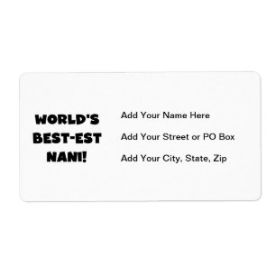 Étiquette Black Text World's Best Nani T-shirts et cadeaux
