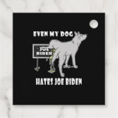 Étiquette-cadeau Anti Joe Biden My Dog Hates Biden Political Humor (Dos)