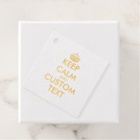 Custom Keep Calm meme or Foil Favoriser Tags