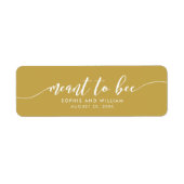 Étiquette Custom Color Relax Script Meant to Bee Wedding (Devant)