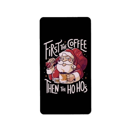 Étiquette D'abord le café puis le HOHO (Devant)