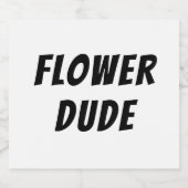 Étiquette de boisson Flower Dude (Étiquettes simples)