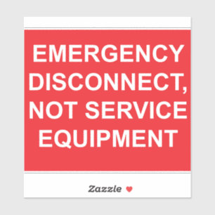 Étiquette de déconnexion d'urgence non équipement