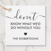 Étiquette Donut Know What We'd Do Without You, Kra (Devant)