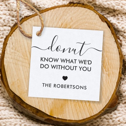 Étiquette Donut Know What We'd Do Without You, Kra