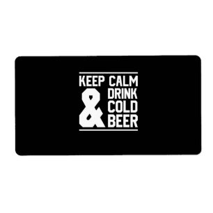 Étiquette Gardez Le Calme Et Buvez De La Bière Froide