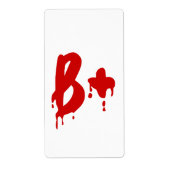 Étiquette Groupe sanguin B+ Positif #Hôpital d'horreur (Devant)