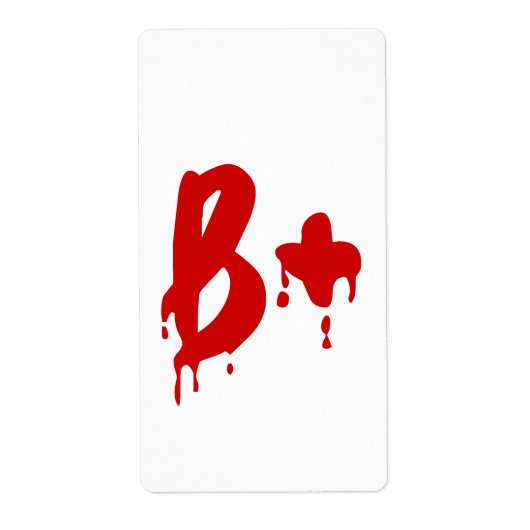 Étiquette Groupe sanguin B+ Positif #Hôpital d'horreur (Devant)