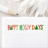 Étiquette HAPPY HOLLY DAYS Holiday Christmas Cute Hand-Drawn (En situation)