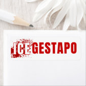 Étiquette ICE Equals Gestapo Anti Trump (En situation)