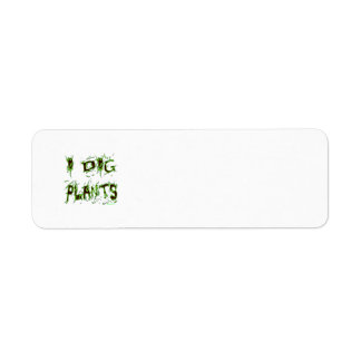 Étiquette J'ai creusé Plante Gardener Slogan