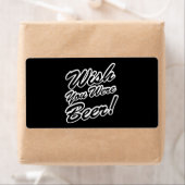 Étiquette J'Aimerais Que Tu Sois Bière ! (En situation)