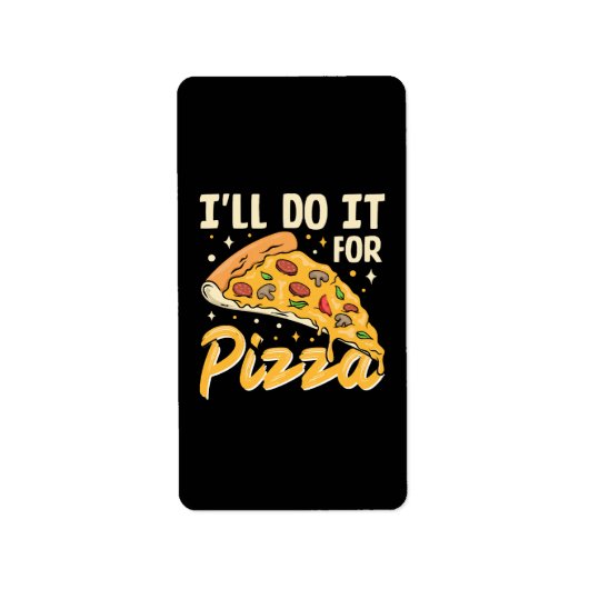 Étiquette Je le ferai pour pizza (Devant)