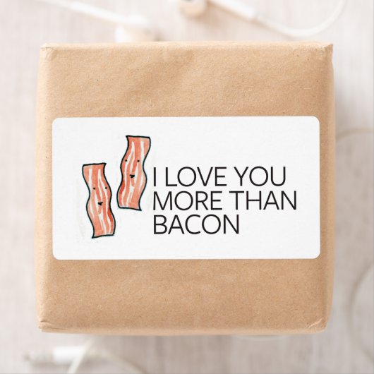 Étiquette Je t'aime plus que Bacon (En situation)