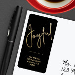 Étiquette JOYFUL Gold Faux Foil Black Christmas Adresse<br><div class="desc">Le mot Joyful dans un faux script de feuille d'or accentue ces étiquettes de adresse noirs personnalisés avec votre nom et adresse. Élégant pour toutes les fêtes de Noël. CORRESPONDANCE d'objets dans notre collection.</div>