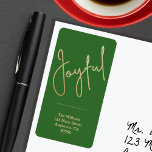 Étiquette JOYFUL Gold Faux Foil Green Christmas Adresse<br><div class="desc">Le mot Joyful dans un faux script de feuille d'or accentue ces étiquettes de adresse verts personnalisés avec votre nom et adresse. Élégant pour toutes les fêtes de Noël. CORRESPONDANCE d'objets dans notre collection.</div>