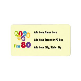 Étiquette Kiss Me I'm 80 Anniversaire T-shirts et cadeaux