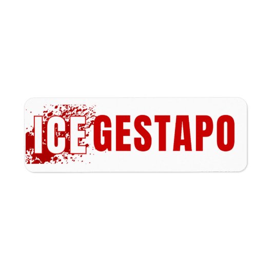 Étiquette La ICE est égale à la Gestapo anti Trump (Devant)