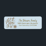 Étiquette LAISSEZ-LE NEIGE Christmas Gold Blue Adresse de re<br><div class="desc">Étiquettes de retour élégant et élégant pour Noël (Noël) Cartes de voeux de Noël (Noël). Lettres d'or LAISSER IL NEIGE avec des flocons de neige. Lettres modernes pour le nom et l'adresse de famille. La couleur et la police de la lettre peuvent être modifiées. La couleur Arrière - plan est...</div>