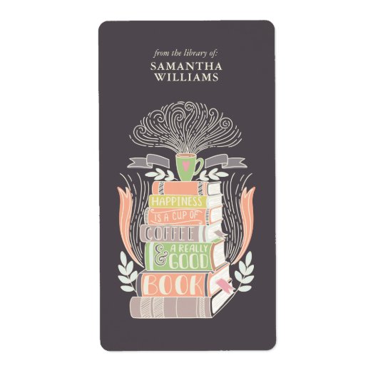 Étiquette "Le bonheur est café et livres" Plaque (Devant)