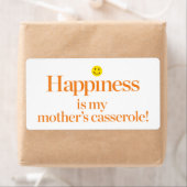 Étiquette Le bonheur est la Casserole de ma mère (En situation)