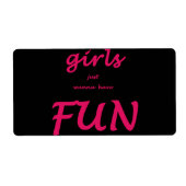 Étiquette les filles veulent juste s'amuser (Devant)
