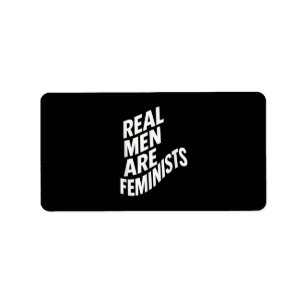 Étiquette Les vrais hommes sont féministes - Citations fémin