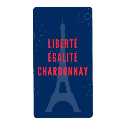 Étiquette Liberté Égalité Chardonnay Funny Tour Eiffel (Devant)
