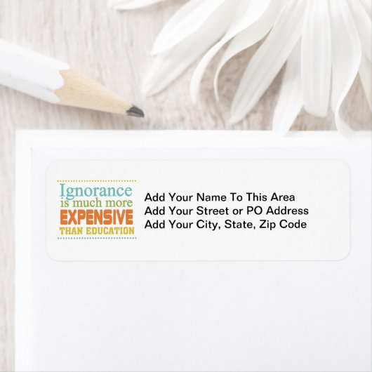 Étiquette L'ignorance coûte plus cher que l'éducation (En situation)