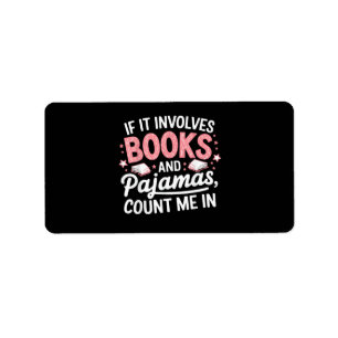 Étiquette Livre & Pyjamas Humoristique Amateur de Livre Drôl