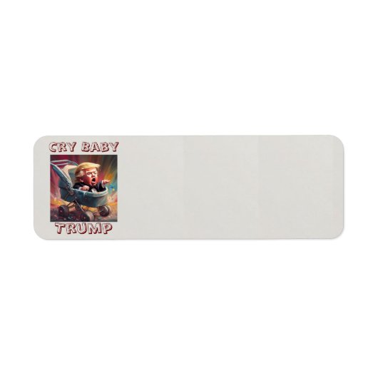 Étiquette Nom de l'adresse de retour de Cry Baby Trump (Devant)