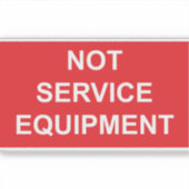 Étiquette Non Équipement de Service (Devant)