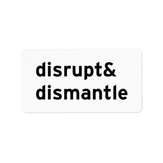 Étiquette perturber et démanteler (Devant)