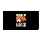 Étiquette Pew Pew Madafakas (Devant)