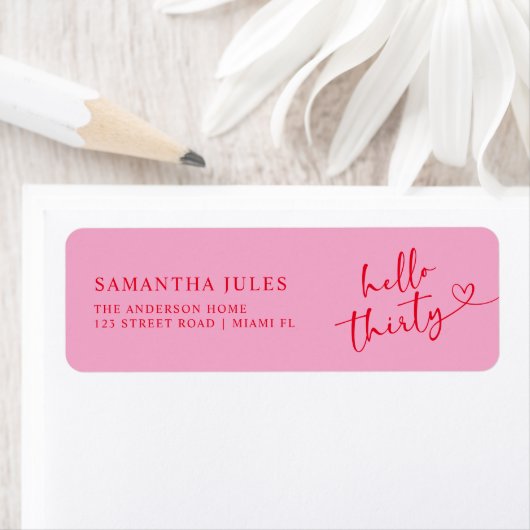 Étiquette Pink and Red Hello 30th Birthday Return Address (En situation)