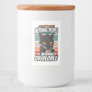 Étiquette Pour Bocaux Je n'aime pas les matins, les matins ou les gens