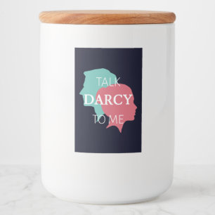 Étiquette Pour Bocaux Parle Darcy à moi IV