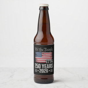 Étiquette Pour Bouteilles De Bière 250 Ans 1776 2026 250e Anniversaire 4 Juillet