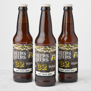 Étiquette Pour Bouteilles De Bière À la santé et bières pour 32 ans de fête d'anniver