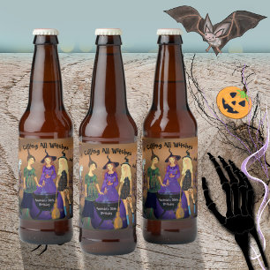 Étiquette Pour Bouteilles De Bière Appel à toutes les sorcières Halloween Anniversair