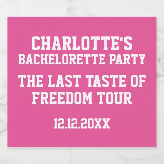 Étiquette Pour Bouteilles De Bière Bachelorette personnalisée Dernier goût de liberté (Étiquettes simples)