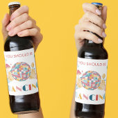 Étiquette Pour Bouteilles De Bière Boule à facettes Tu devrais danser