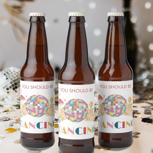 Étiquette Pour Bouteilles De Bière Boule à facettes Tu devrais danser