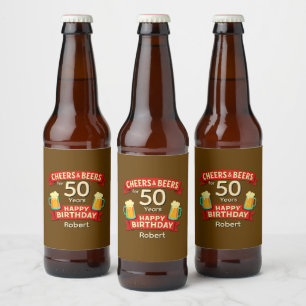 Étiquette Pour Bouteilles De Bière Cheers & Bières 50 ans heureux NOM d'anniversaire