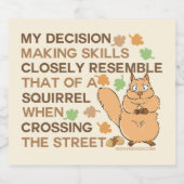 Étiquette Pour Bouteilles De Bière Compétences décisionnelles Humour d'écureuil (Étiquettes simples)