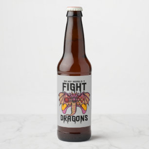 Étiquette Pour Bouteilles De Bière Dans Mon Monde, Je Lutte Contre Les Dragons
